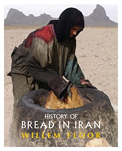 History of Bread in Iran von Mage Publishers